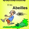 Conte pour enfants "Clémentine et les Abeilles" une histoire de Patrick Huet. Humour