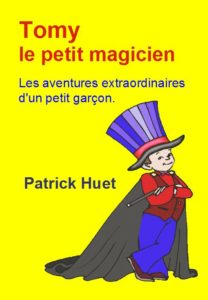 Livre Tomy le petit magicien de Patrick Huet