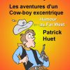 Dan Mac-Coy - les aventures d'un cow-boy excentriques.