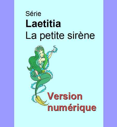 Série Laetitia la petite sirène - version numérique.