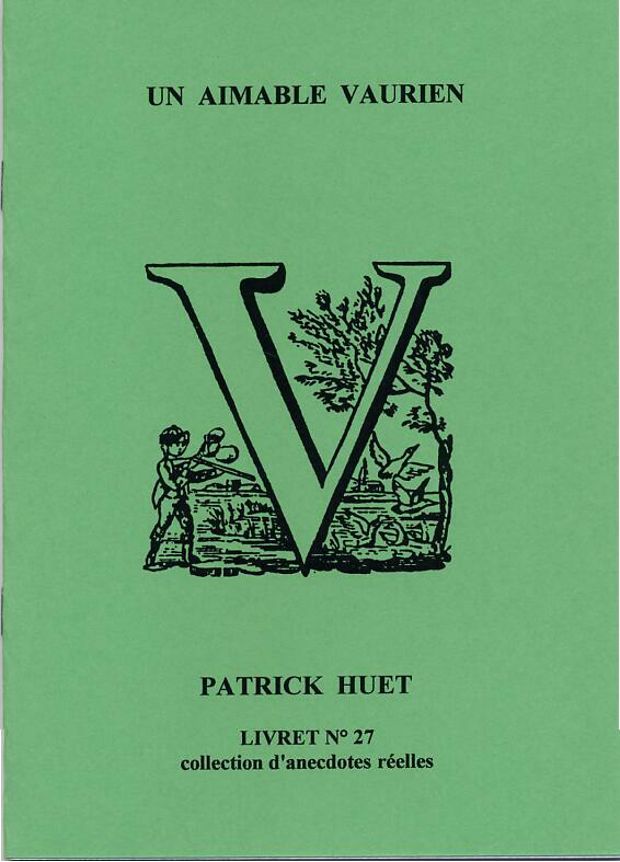 Un aimable vaurien histoire humoristique de Patrick Huet.