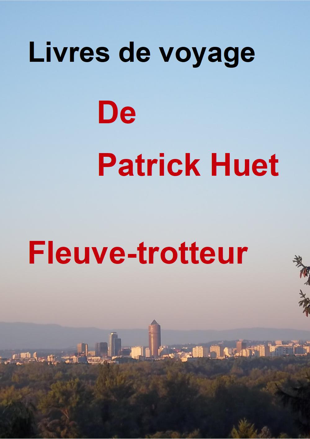 Les livres de voyage du Fleuve-trotteur